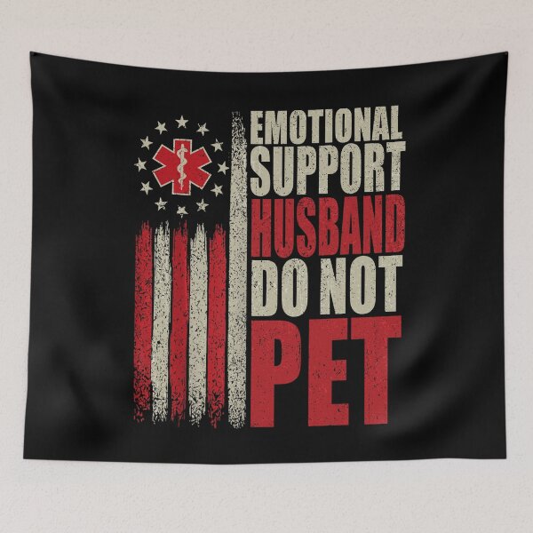 Item preview, Emotional Support Husband Do Not Pet designed and sold by Ortigzitoun.