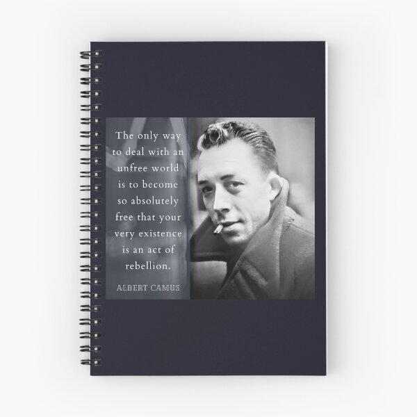 Item preview, Albert Camus portrait and quote: The only way to deal with an unfree world... designed and sold by artbleed.
