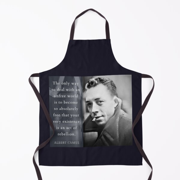 Item preview, Albert Camus portrait and quote: The only way to deal with an unfree world... designed and sold by artbleed.