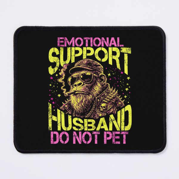 Item preview, Emotional Support Husband Do Not Pet Funny Monkey designed and sold by Ortigzitoun.