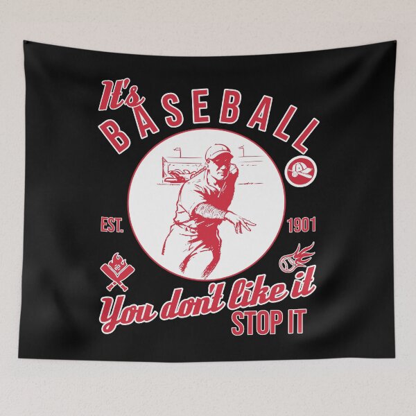 Item preview, Funny Baseball Sarcasm Quote It's Baseball You Don't Like It Stop It Pitcher MLB Sports Design designed and sold by CuratedlyV.