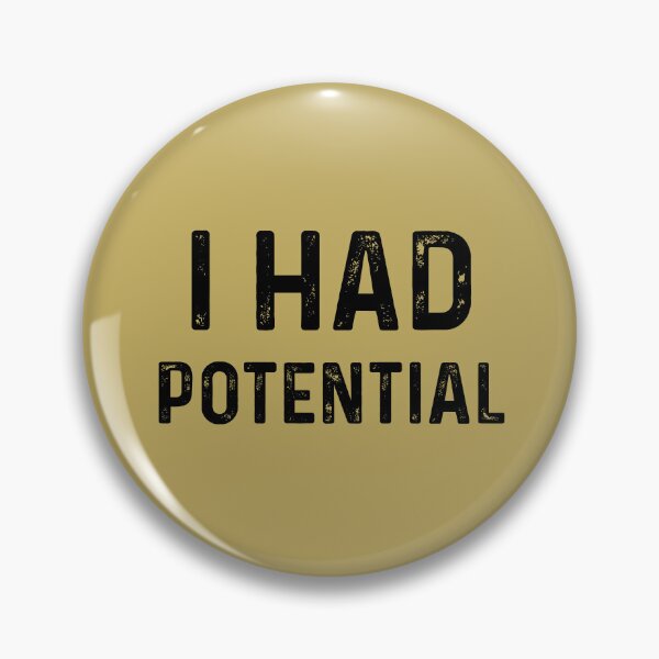 Item preview, I Had Potential Energy, Vintage Physics Joke designed and sold by artprintschabab.