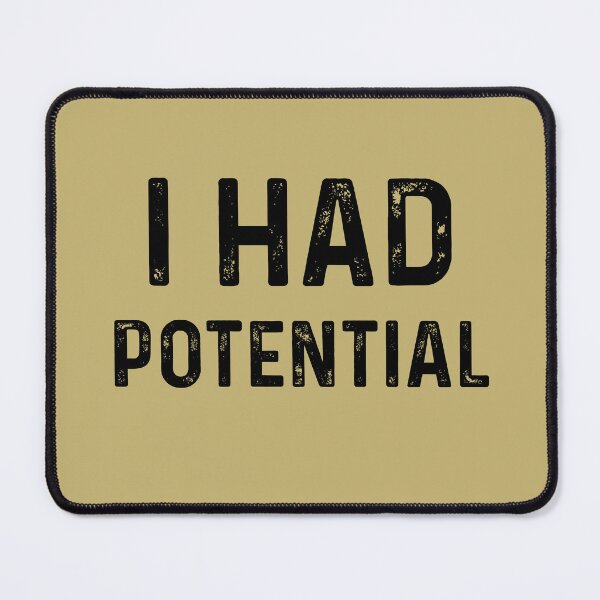 Item preview, I Had Potential Energy, Vintage Physics Joke designed and sold by artprintschabab.