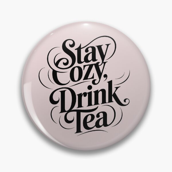 Item preview, Stay cozy, drink tea designed and sold by Moonody Designs.