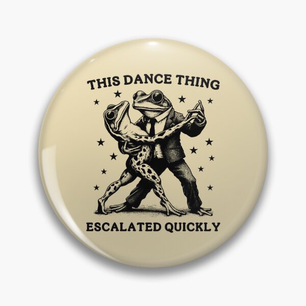 Item preview, This Dance Thing Escalated Quickly Funny Frog Couple Internet Meme designed and sold by Dmetalx Art Apparel.