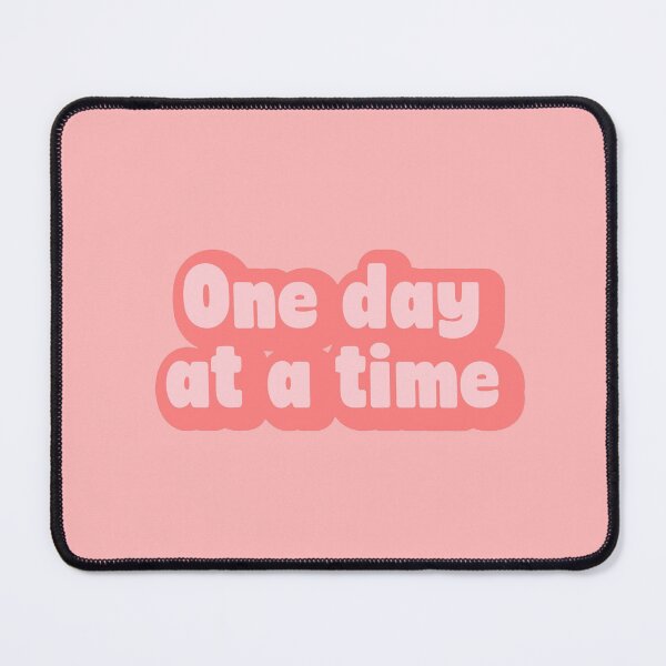 Item preview, ONE DAY AT A TIME.  designed and sold by thehappyintrovert .