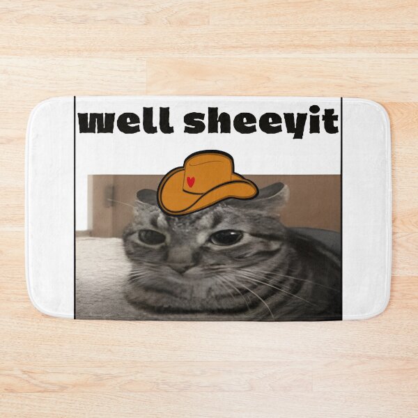 Item preview, Well Sheeyit Meme Cat in Cowboy Hat designed and sold by ReuvenStore.