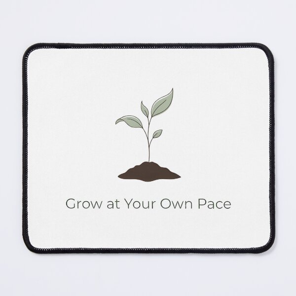 Item preview, Grow at Your Own Pace Minimalist Plant Sprouting Inspirational Quote designed and sold by CRASHOUT CLUB.