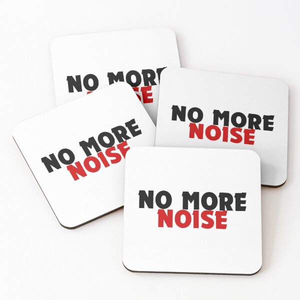 Item preview, No More Noise Minimalist Anti Stress Design designed and sold by DomKo10.
