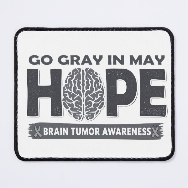 Item preview, Go Gray In May Hope Brain Tumor Awareness designed and sold by Thread&Fable.