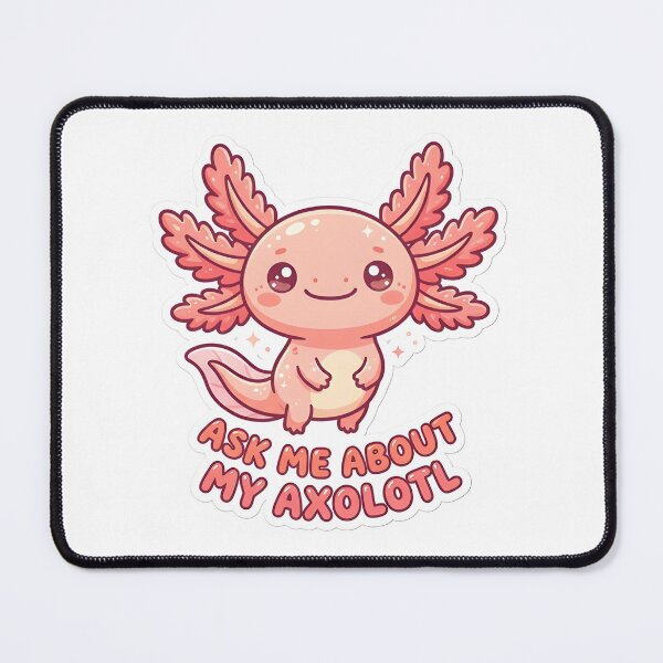 Item preview, Ask Me About My Axolotl Cute Pink Kawaii Axolotl Lover Gift designed and sold by CRASHOUT CLUB.