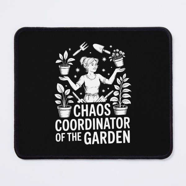 Item preview, Chaos Coordinator Of The Garden designed and sold by theartfulaspie.