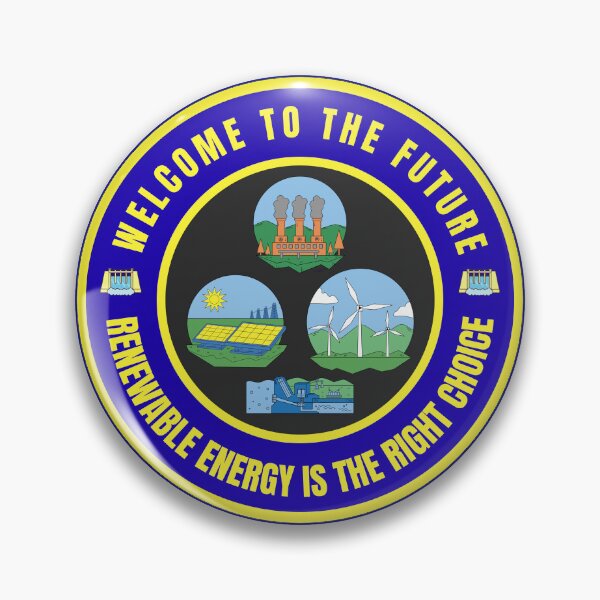 Item preview, Welcome to the Future Renewable Energy Is the Right Choice designed and sold by fev-rocks.