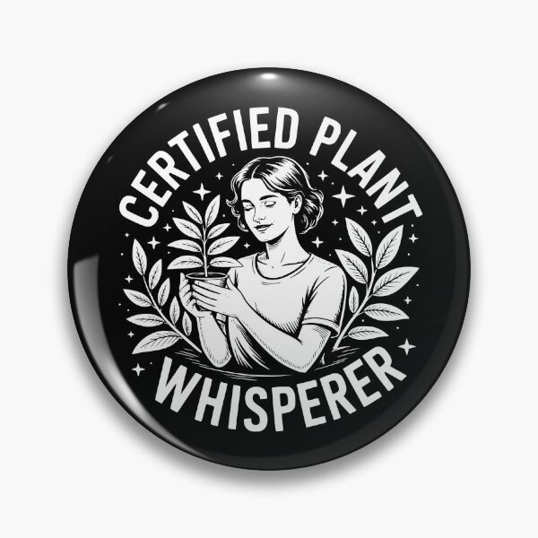 Item preview, Certified Plant Whisperer designed and sold by theartfulaspie.
