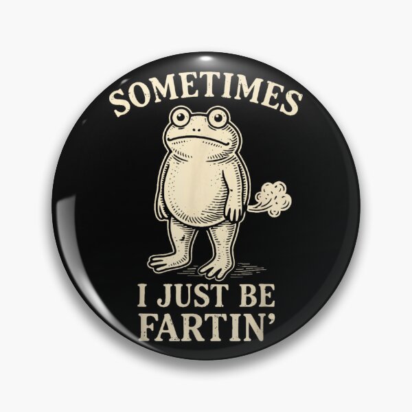 Item preview, Funny Sometimes I Just Be Fartin Vintage Toad Frog Humor Art designed and sold by MassonCalepon.