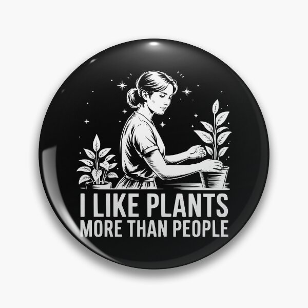 Item preview, I Like Plants More Than People designed and sold by theartfulaspie.