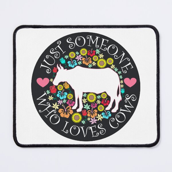 Item preview, Just Someone Who Loves Cows designed and sold by Jaudaux Designs.
