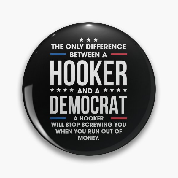 Item preview, Funny Political Sarcasm Hooker vs Democrat Conservative Humorous Statement Design Idea designed and sold by Taniyah Gomes.
