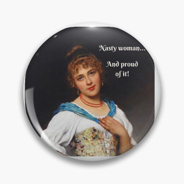 Item preview, Proud Nasty Woman designed and sold by 8thcyn.