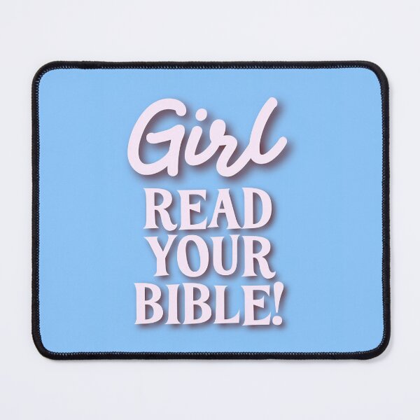 Item preview, GIRL READ YOUR BIBLE! designed and sold by thehappyintrovert .