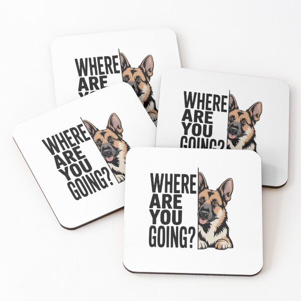 Item preview,  Where are You Going Funny German Shepherd Dog Lover designed and sold by ZACK ART.