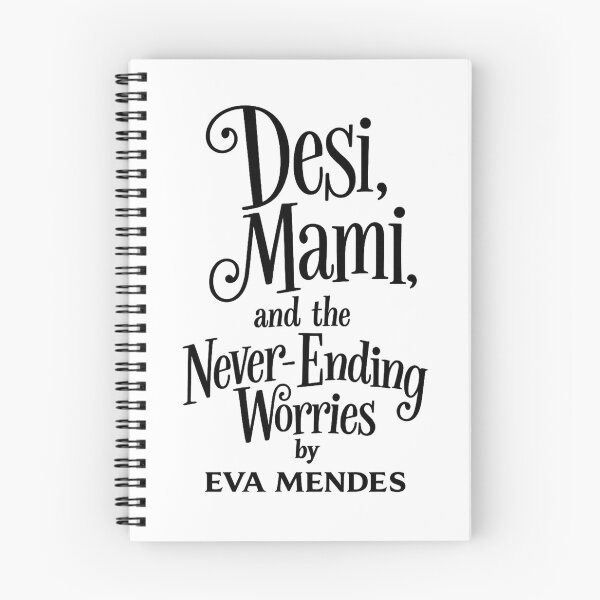 Item preview, Desi, Mami, and the Never-Ending Worries by Eva Mendes - As Worn By Ryan Gosling designed and sold by hesjustken.