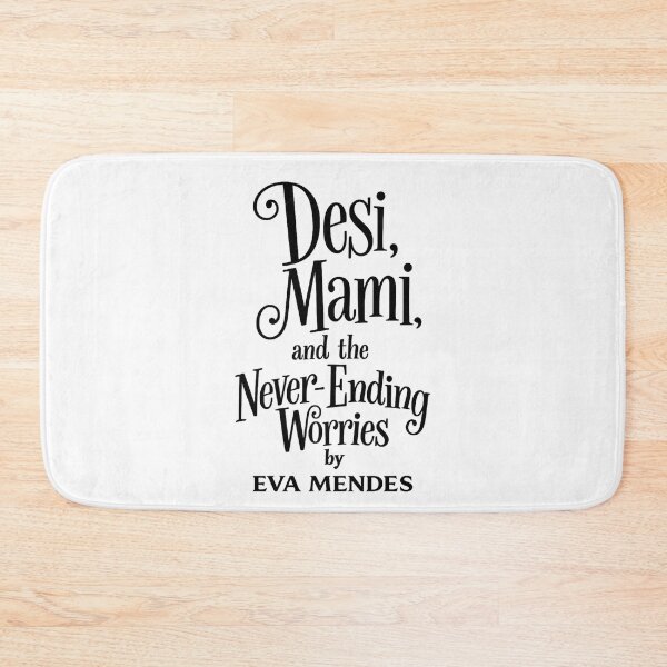 Item preview, Desi, Mami, and the Never-Ending Worries by Eva Mendes - As Worn By Ryan Gosling designed and sold by hesjustken.