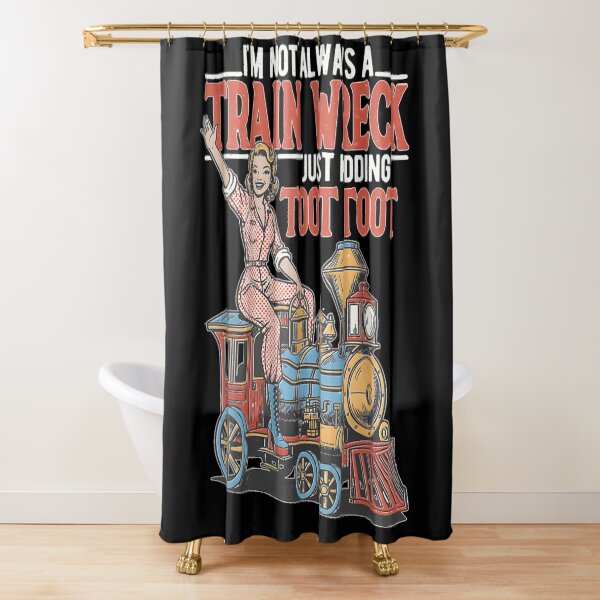 Item preview, Im Not Always A Train Wreck Just Kidding Toot Toot Retro designed and sold by Chaya Reid.
