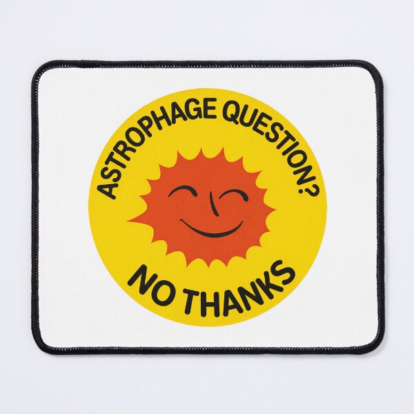 Item preview, Astrophage Question? No Thanks - Retro 70s Atomkraft Campaign Revamped For Project Hail Mary designed and sold by hesjustken.