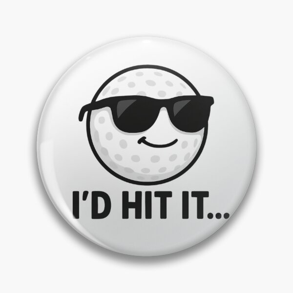 Item preview, I'd Hit it....Golfball design designed and sold by Inappropriate Ink.