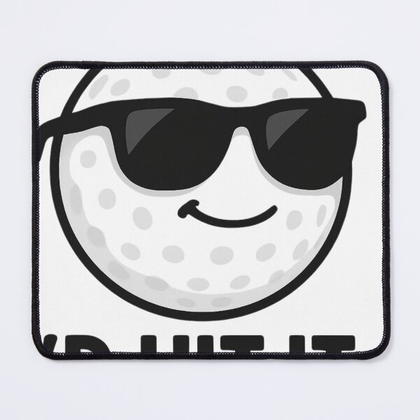 Item preview, I'd Hit it....Golfball design designed and sold by Inappropriate Ink.
