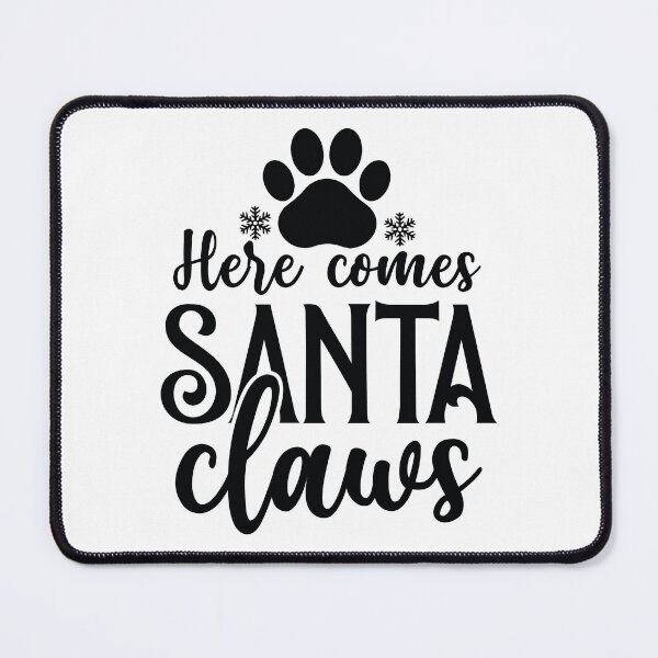 Item preview, Here Comes Santa Claws Funny Cat Quote - Sarcastic Feline Holiday Gift designed and sold by FuzionRaptor.