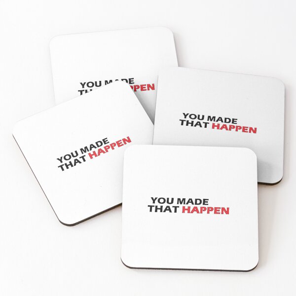 Item preview, You made that happen designed and sold by Positive Mindzet!.