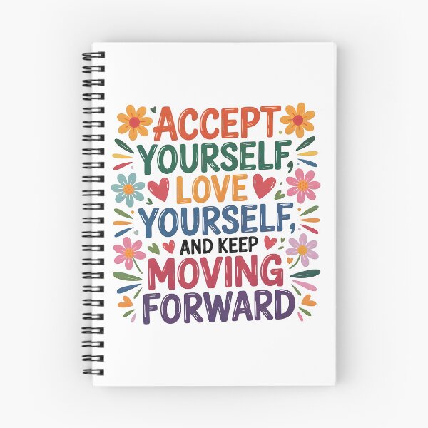 Item preview, Accept yourself, love yourself, and keep moving forward designed and sold by nimmitrends.