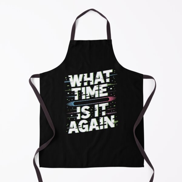 Item preview, What Time Is It Again Time Blindness designed and sold by MooonTees.