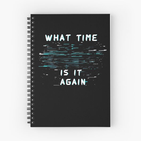 Item preview, What Time Is It Again Time Blindness designed and sold by MooonTees.