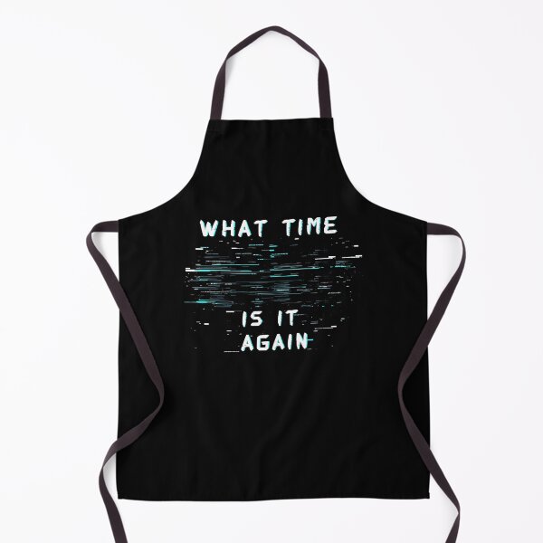Item preview, What Time Is It Again Time Blindness designed and sold by MooonTees.