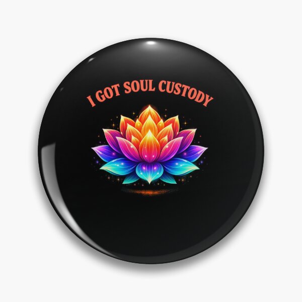 Item preview, I Got Soul Custody Lotus Funny Spiritual Healing Divorce  designed and sold by BHMARTS.