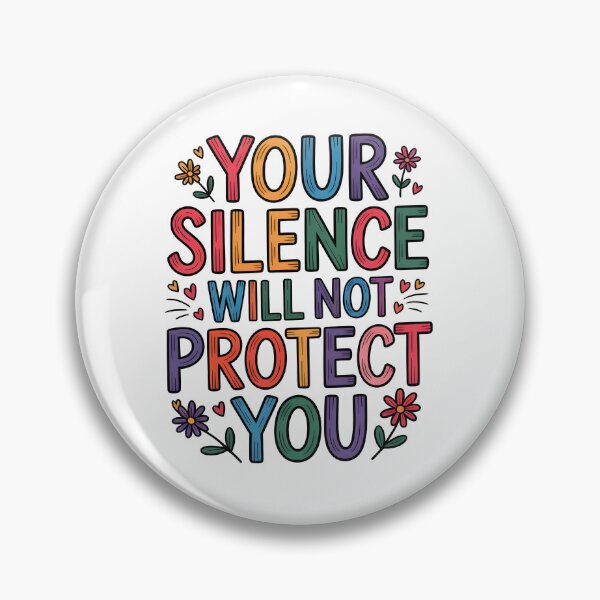 Item preview, Your silence will not protect you designed and sold by nimmitrends.