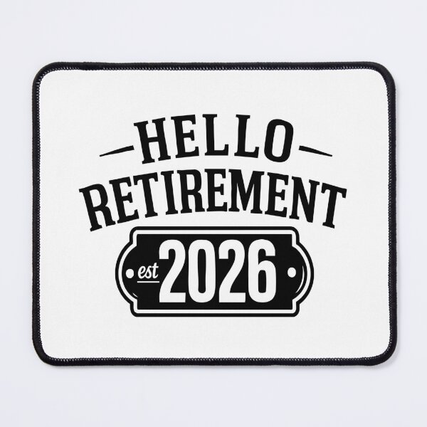 Item preview, Hello Retirement est. 2026 , Retirement designed and sold by CloudyPress.