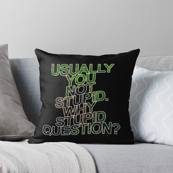 Item preview, Usually You Not Stupid. Why Stupid Question? Meme Text Project Hail Mary designed and sold by hesjustken.