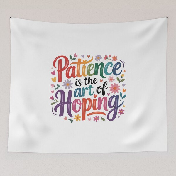 Item preview, Patience is the art of hoping designed and sold by nimmitrends.