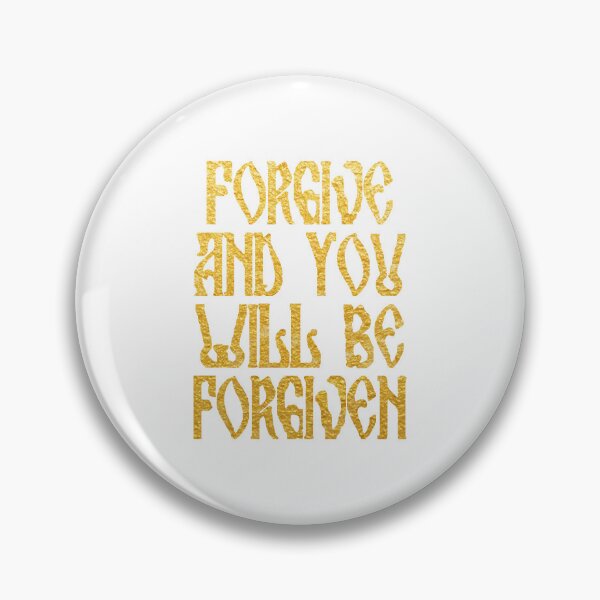 Item preview, Forgive and you will be Forgiven - Bible Verse designed and sold by therodion.