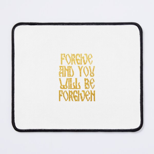 Item preview, Forgive and you will be Forgiven - Bible Verse designed and sold by therodion.