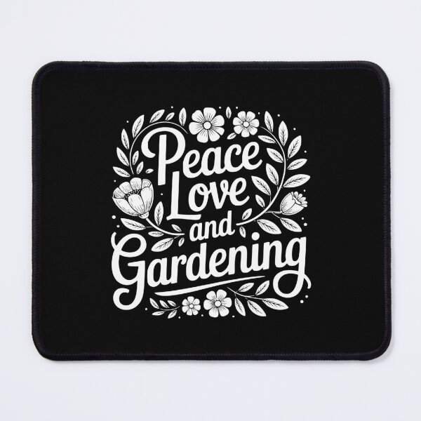 Item preview, Peace Love And Gardening designed and sold by theartfulaspie.