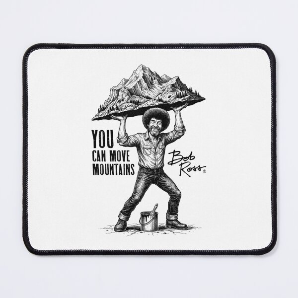 Item preview, Bob Ross You Can Move Mountains Funny Painter designed and sold by GrandeDuc.