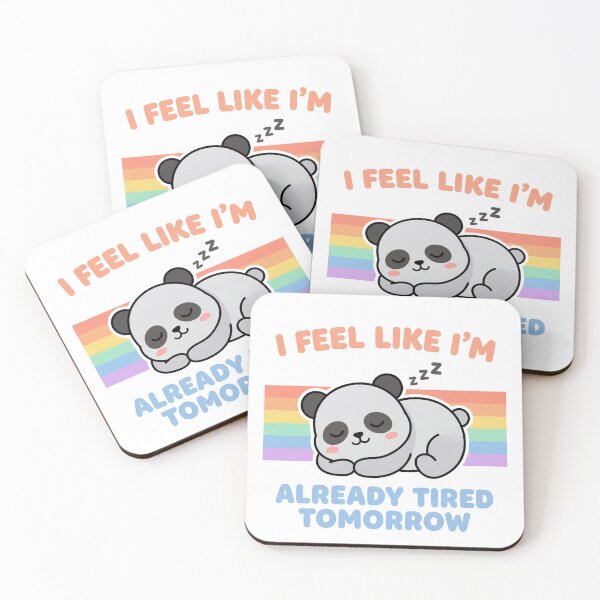 Item preview, Relatable Sleeping Panda I Feel Like I’m Already Tired Tomorrow designed and sold by VineVibe16Studio.