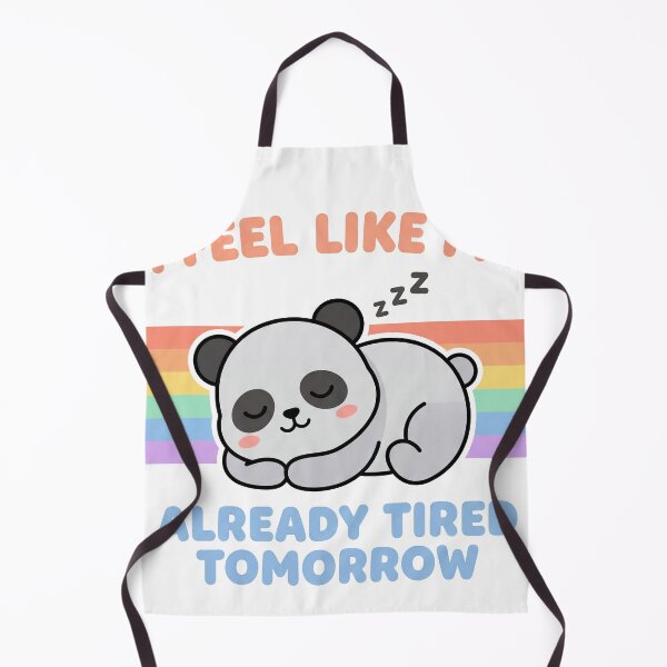 Item preview, Relatable Sleeping Panda I Feel Like I’m Already Tired Tomorrow designed and sold by VineVibe16Studio.