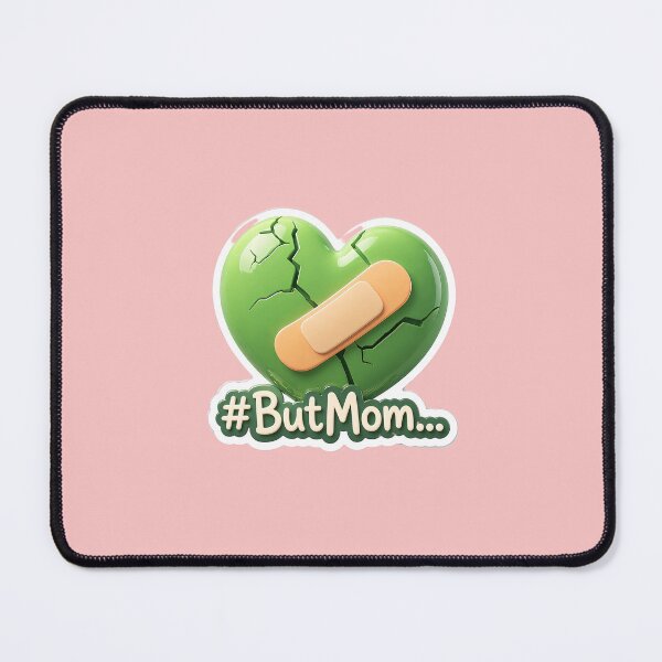Item preview, But Mom… It’s Not That Simple designed and sold by RainToday.