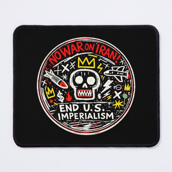 Item preview, No War on Iran! End U.S. Imperialism designed and sold by DIRTYDUNNZ.